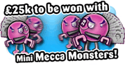 Mecca Bingo Mini Mecca Monsters